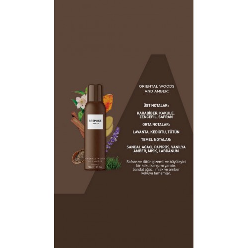 Bespoke - Oriental Woods and Amber - Erkek Deodorant 150ml Bespoke - Oriental Woods and Amber - Erkek Deodorant 150ml
